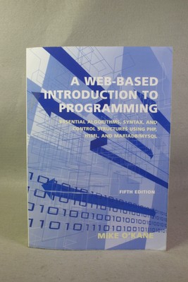 A Web-Based Introduction to Programming: Essential Algorithms - 5th edition 2022