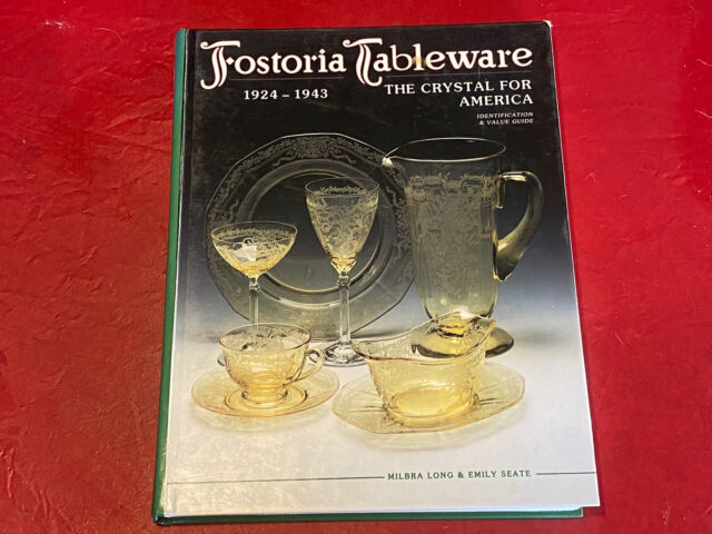 Vintage Fostoria Book Tableware 1924-1943 Signed and Dated Published 1999 PE9811