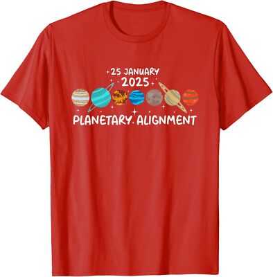 Get Ready For 25 January 2025 Planets Planetary Unisex T-Shirt