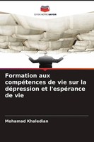 Mohamad Khaledian | Formation Aux CompéTences De Vie Sur La DéPression Et...