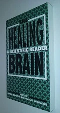 Healing Brain: A Scientific Reader, Ornstein.