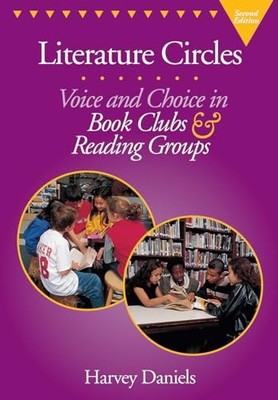 Literature Circles 2nd Edition: Voic..., Harvey Daniels
