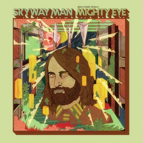 SKYWAY MAN~SEEN COMIN' FROM A MIGHTY EYE [New & Sealed] 12"" Vinyl