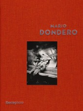 Mario Dondero. Ediz. illustrata - Giustozzi N. (cur.); Strappa L. (cur.)