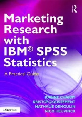 Marketing Research with IBM  SPSS Statistics A Practical Guide Charry (u. a.)