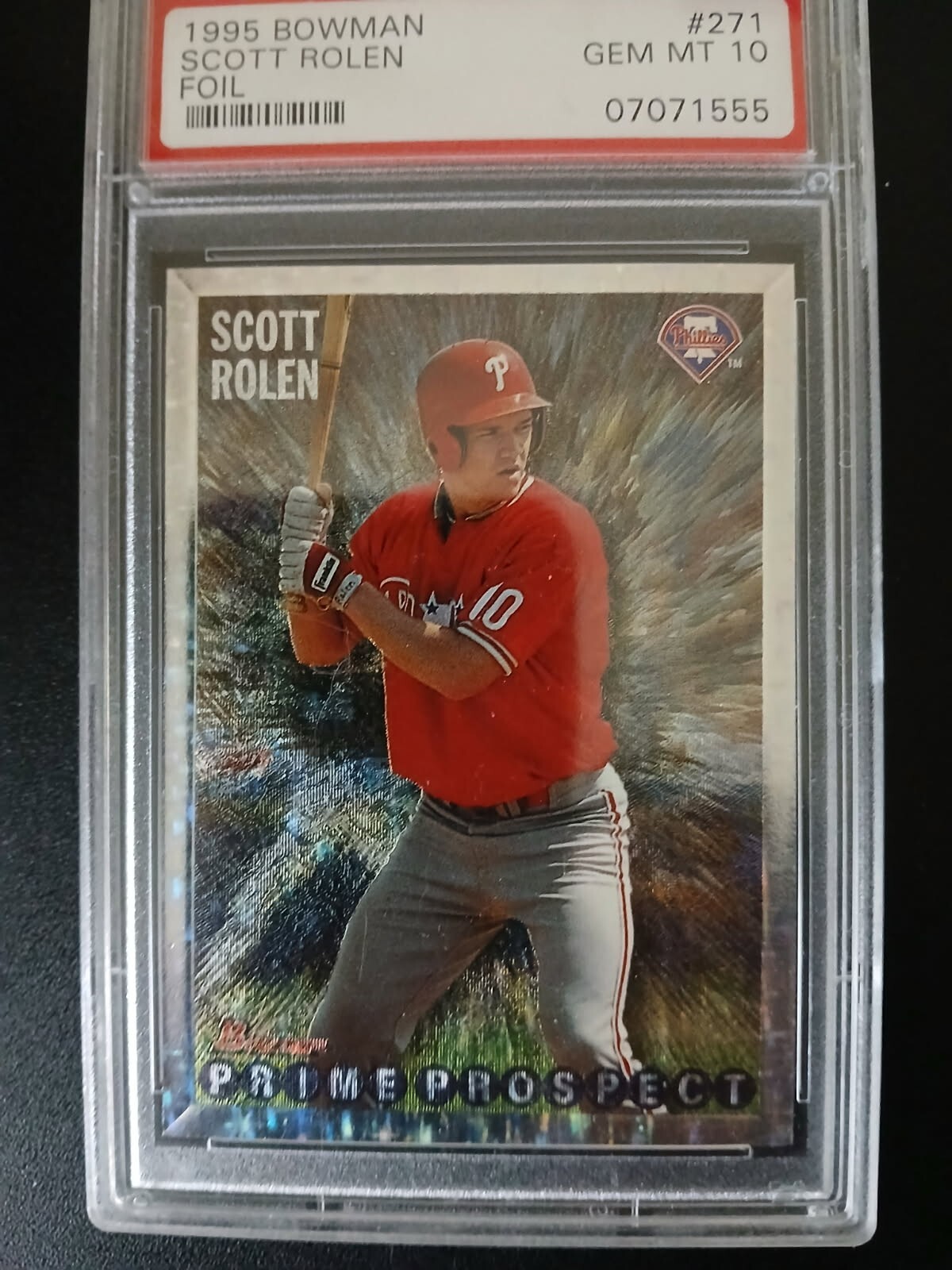 1995 Bowman - Scott Rolen #271 FOIL (RC) GRADED PSA GEM MT 10 HOF