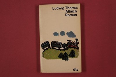 329457 Ludwig Thoma ALTAICH Deutscher Taschenbuch Verlag Eine heitere