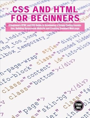 Ethan Hall CSS and HTML for beginners (Hardback) Coding (UK IMPORT)