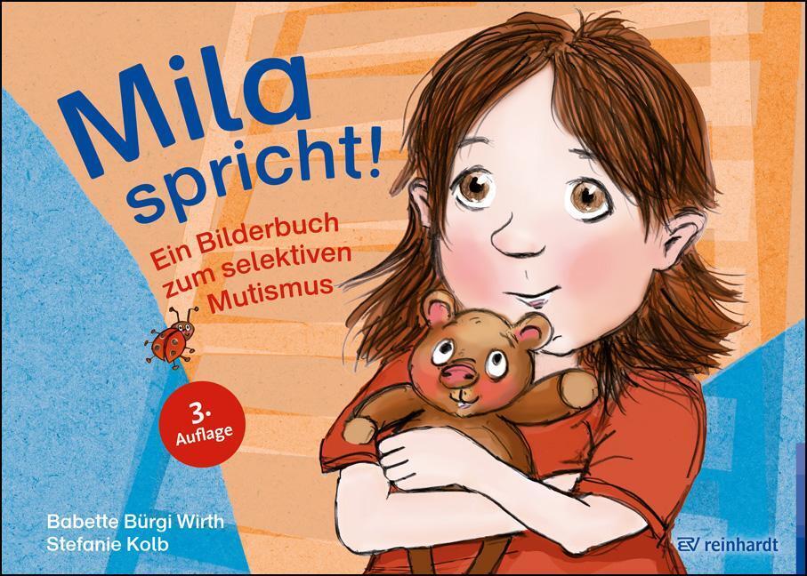 Thumbnail - Mila Spricht | Ein Bilderbuch Zum Selektiven Mutismus | Wirth (u. A.)