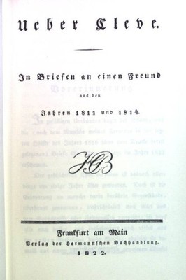 Ueber Cleve; In Briefen an einen Freund aus den Jahren 1811 und 1814.