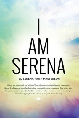 I Am Serena - Paperback By Masterson, Serena-Faith - VERY GOOD