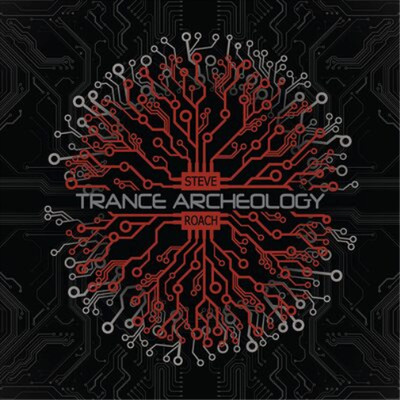 Steve Roach Trance Archeology (CD) Album (US IMPORT)