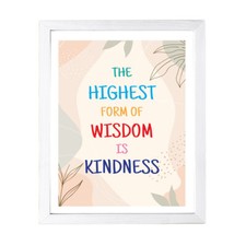 Designs ByLITA The Highest Form Of Wisdom Is Kindness, Wall Print Art