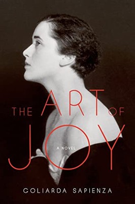 The Art of Joy: A Novel