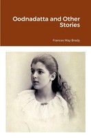 Frances May Brady | Oodnadatta And Other Stories | Taschenbuch | Englisch (2022)