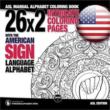 26x2 Intricate Coloring Pages with the American Sign Language Alphabet: ASL Manu