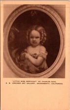 "Little Miss Merchant"  Chas Nahl Crocker Art Gallery Sacramento Cal.Postcard 9K