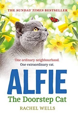 Alfie the Doorstep Cat: Curl up with ..., Wells, Rachel
