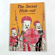 The Secret Hide-out John Peterson 1974 6th Printing Illustrated Scholastic