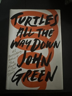 Turtles All the Way Down by John Green (2017, Hardcover)