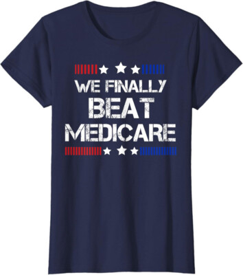 Funny We Finally Beat Medicare Vintage American Ladies' Crewneck T-Shirt