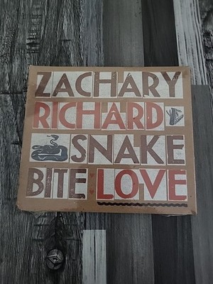 Zachary Richard - Snake Bite Love (CD, Album) NEW SEALED