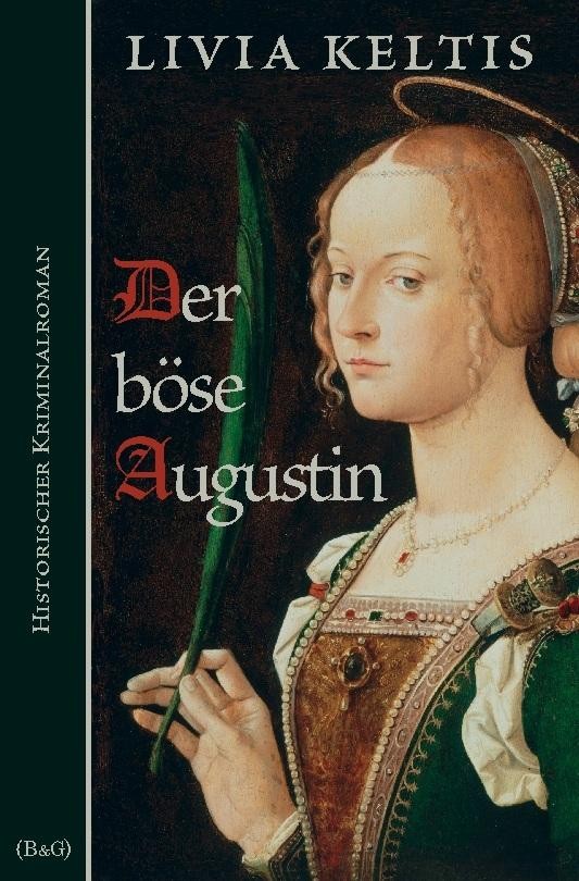 Der böse Augustin Livia Keltis