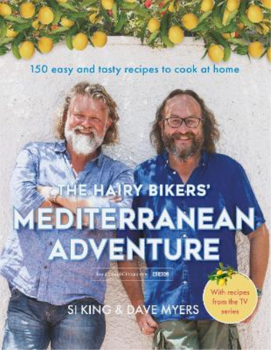 Hairy Bikers The Hairy Bikers' Mediterranean Adventure (TV ti (Copertina rigida)