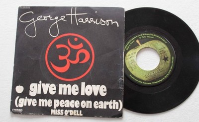 George Harrison , Give Me Love / Miss O'Dell , 45 Touren