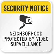 "Neighborhood Protected by Video Surveillance" Sign | 18" X 18" Aluminum