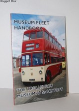 Trolleybus Museum At Sandtoft Fleet Handbook, Rowe - Paperback Venture 2014