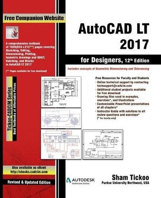 Prof Sham Purdue University Northwes AutoCAD LT 2017 for Designer (Taschenbuch)