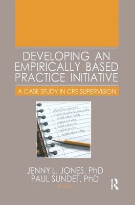Developing an Empirically Based Practice Initiative by Jenny ... - 9780789033451