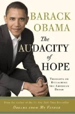 The Audacity of Hope: Thoughts on Reclaiming the American Dream - GOOD