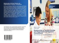 Relationship Of School Climate And Organizational Teachers' Commitment Buch 2018