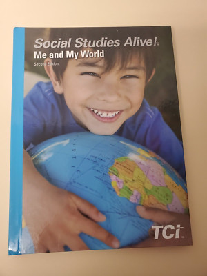 Social Studies Alive! Me and My World TCI Student Edition 2016 Book