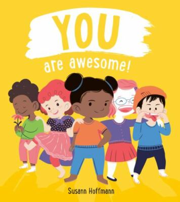 You Are Awesome by