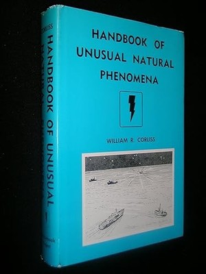 Handbook of unusual natural phenomena