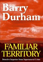 Familiar Territory Barry Durham Taschenbuch Kartoniert / Broschiert Englisch