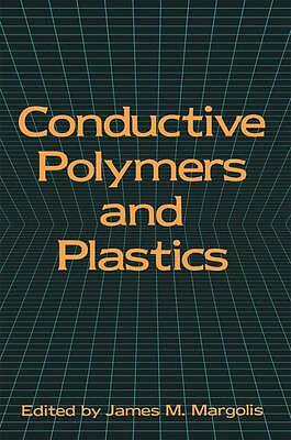 Conductive Polymers and Plastics by 