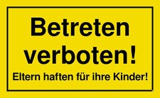 Schild - Betreten verboten - 200x120 250x150 Kunststoff (Begehen Benutzung)