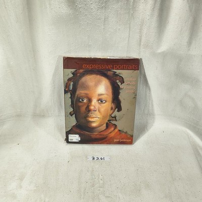 Expressive Portraits : Creative Methods for Painting People by Jean Pederson...