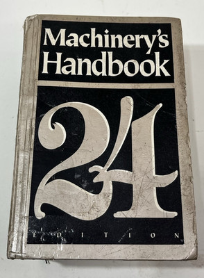 Machinerys Handbook 24th Edition The Industrial Press 1988 Machinist Book Tabbed