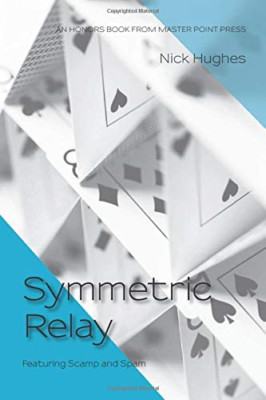 Symmetric Relay -  NEW Nick Hughes 2020