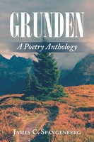 James C. Spangenberg | Grunden | Taschenbuch | Englisch (2019) | Xlibris US