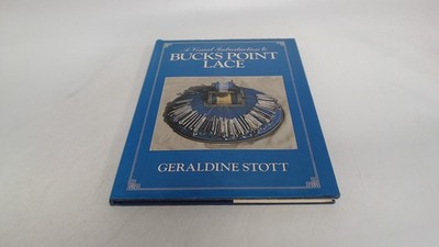			A Visual Introduction to Bucks Point Lace (signed), Geraldine Sto		