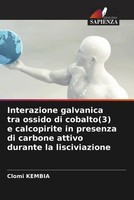 Clomi Kembia | Interazione Galvanica Tra Ossido Di Cobalto(3) E Calcopirite...