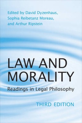 Law and Morality: Readings in Legal Philosophy (Toronto Studies in - VERY GOOD