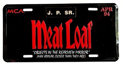 RARE Meat Loaf Promotional Only  License Plate ''Objects In The Mirror'' MCA 1994