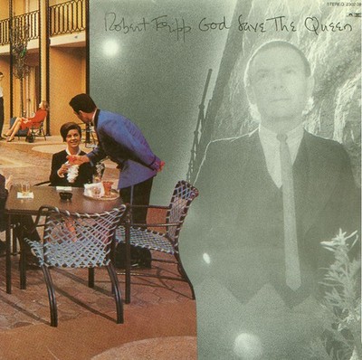 Robert Fripp - God Save The Queen / Under Heavy Manners LP Album Vinyl Elec 0047